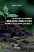 Cover-Bild zum Titel 'Sistematização de Indicadores de Sustentabilidade na Atuação da Operação Amazônia Nativa em Sistemas Agroflorestais' von 'André Moreira Bordinhon, Raimundo Carlos Barbosa de Souza'