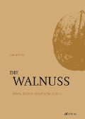 Cover-Bild zum Titel 'Die Walnuss' von 'Jonas Frei'