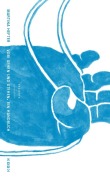 Cover-Bild zum Titel 'Vom Gehen und Stehen. Ein Handbuch' von 'Martina Hefter'