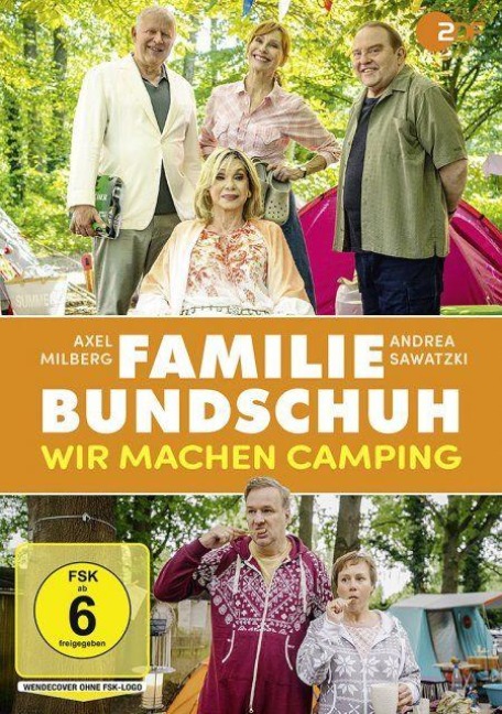 Familie Bundschuh: Wir machen Camping - Stefan Kuhlmann, Andrea Sawatzki, Helmut Zerlett