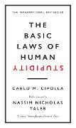 Cover-Bild zum Titel 'The Basic Laws of Human Stupidity' von 'Carlo M. Cipolla'