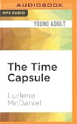 The Time Capsule - Lurlene Mcdaniel