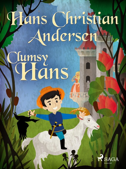 Clumsy Hans - H. C. Andersen