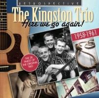 Here We Go Again - The Kingston Trio