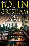Cover-Bild zum Titel 'Der Anwalt' von 'John Grisham'