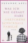 Cover-Bild zum Titel 'Was ich nie gesagt habe' von 'Susanne Abel'