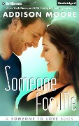 Someone for Me - Addison Moore