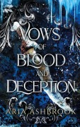 Cover-Bild zum Titel 'Vows of Blood and Deception' von 'Aria Ashbrook'