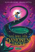 Cover-Bild zum Titel 'Das Spiel der Dämonenjäger (Kiranmalas Abenteuer 2)' von 'Sayantani Dasgupta'