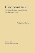Cover-Bild zum Titel 'Carcinoma in situ' von 'Günther Kern, Erika Kern-Bontke'