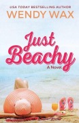 Cover-Bild zum Titel 'Just Beachy' von 'Wendy Wax'
