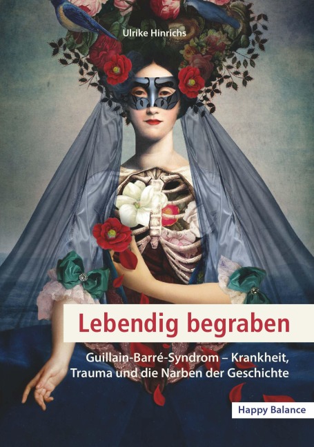 Lebendig begraben: Guillain-Barré-Syndrom - Ulrike Hinrichs