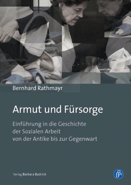 Armut und Fürsorge - Univ. -Prof. Bernhard Rathmayr