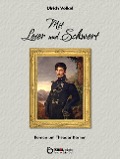 Cover-Bild zum Titel 'Mit Leier und Schwert' von 'Ulrich Völkel'