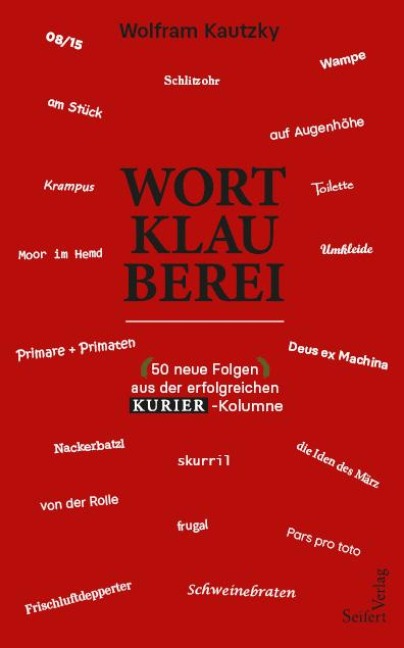 Wortklauberei - Wolfram Kautzky