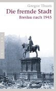 Cover-Bild zum Titel 'Die fremde Stadt' von 'Gregor Thum'