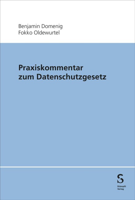 Praxiskommentar zum Datenschutzgesetz - 