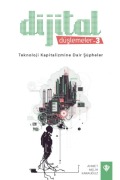 Cover-Bild zum Titel 'Dijital Düslemeler 3 - Teknoloji Kapitalizmine Dair Süpheler' von 'Ahmet Melih Karauguz'