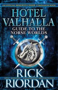 Cover-Bild zum Titel 'Hotel Valhalla Guide to the Norse Worlds' von 'Rick Riordan'