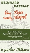 Cover-Bild zum Titel 'Eine Reise nach Neapel - Der erfolgreiche Sprachkurs mit Wörterbuch italienisch/deutsch' von 'Reinhard Raffalt'