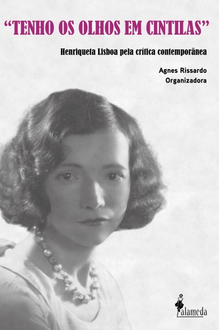 Tenho os olhos em cintilas - Agnes Rissardo, Andréa Sirihal Werkema
