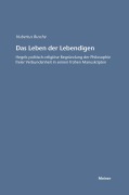 Cover-Bild zum Titel 'Das Leben der Lebendigen' von 'Hubertus Busche'