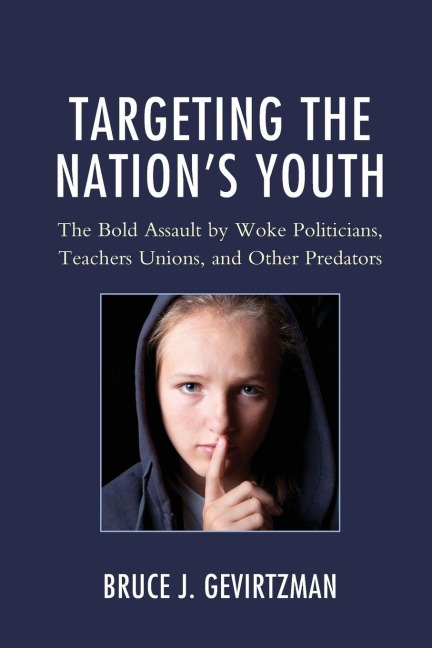Targeting the Nation's Youth - Bruce J. Gevirtzman