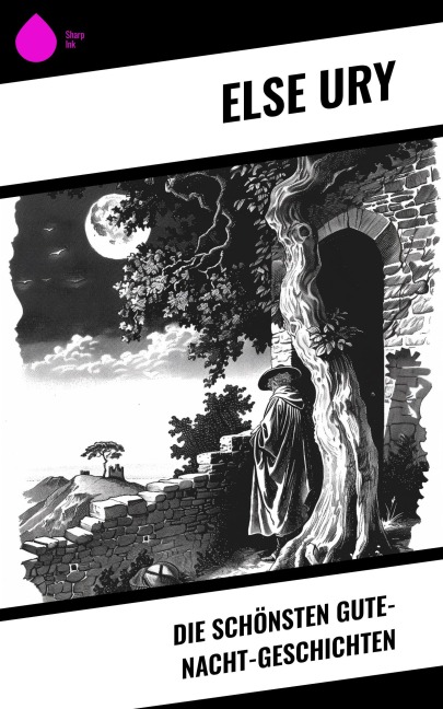 Die schönsten Gute-Nacht-Geschichten - Else Ury