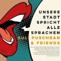 Unsere Stadt Spricht alle Sprachen - Suli Puschban