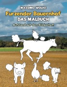 Cover-Bild zum Titel 'Furzender Bauernhof - Das Malbuch' von 'Massimo Wolke'