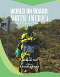 Cover-Bild zum Titel 'World on Board: North America' von 'Adrian Oh'
