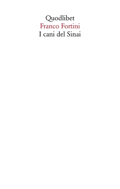 I cani del Sinai - Franco Fortini
