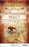 Cover-Bild zum Titel 'Die flammende Welt' von 'Genevieve Cogman'
