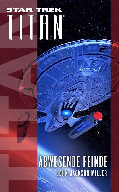 Star Trek - Titan: Abwesende Feinde - John Jackson Miller
