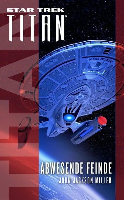 Star Trek - Titan: Abwesende Feinde - John Jackson Miller