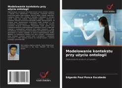 Cover-Bild zum Titel 'Modelowanie kontekstu przy u¿yciu ontologii' von 'Edgardo Paul Ponce Escobedo'