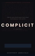 Cover-Bild zum Titel 'Complicit' von 'Geoffrey Arbuckle'