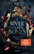 Cover-Bild zum Titel 'A River of Golden Bones (The Golden Court 1)' von 'A. K. Mulford'