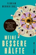 Cover-Bild zum Titel 'Meine bessere Hälfte' von 'Florian Werner'