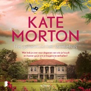 Cover-Bild zum Titel 'Het geheim van het familiehuis' von 'Kate Morton'