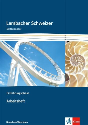 Lambacher Schweizer. Einführungsphase. Arbeitsheft plus Lösungsheft. Nordrhein-Westfalen - 