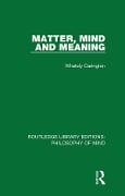 Cover-Bild zum Titel 'Matter, Mind and Meaning' von 'Whately Carington'