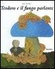 Cover-Bild zum Titel 'Teodoro e il fungo parlante' von 'Leo Lionni'