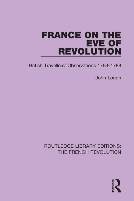 France on the Eve of Revolution - John Lough