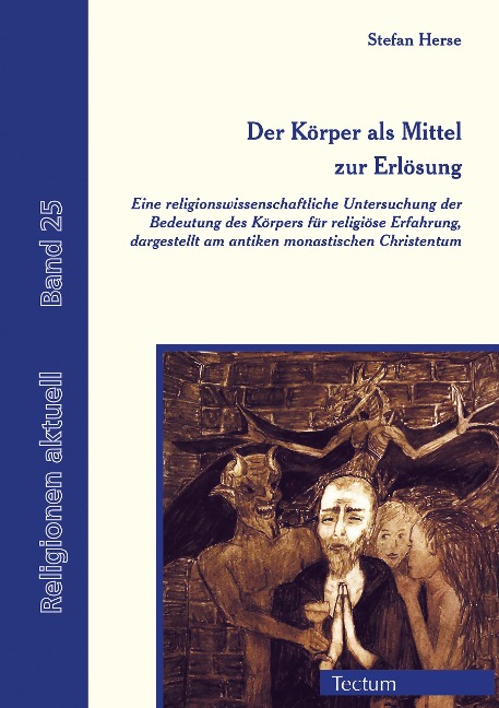 Der Körper als Mittel zur Erlösung - Stefan Herse