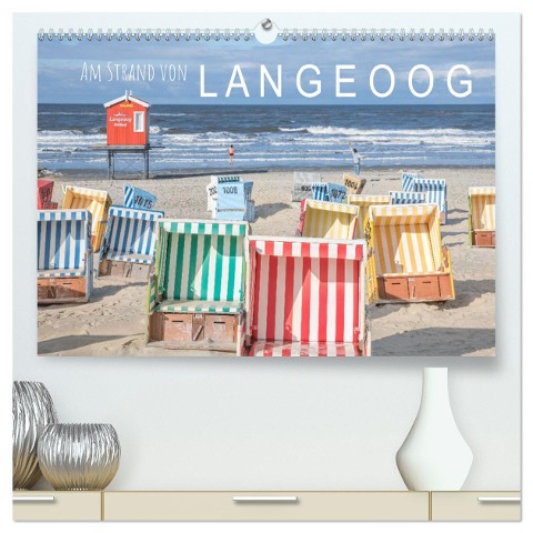 Am Strand von Langeoog (hochwertiger Premium Wandkalender 2025 DIN A2 quer), Kunstdruck in Hochglanz - Dietmar Scherf