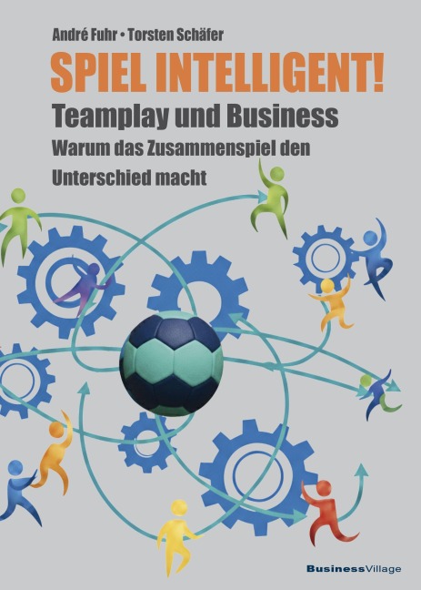 SPIEL INTELLIGENT! - Torsten Schäfer, André Fuhr
