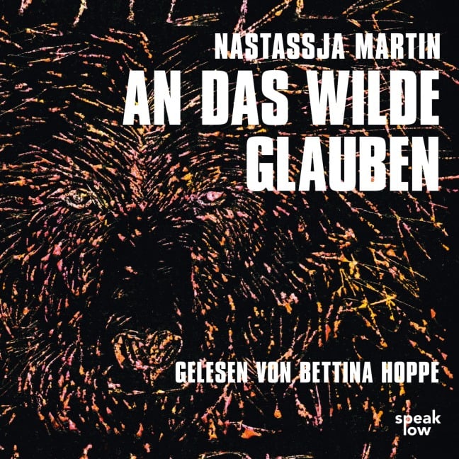 An das Wilde glauben - Nastassja Martin