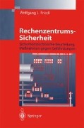 Cover-Bild zum Titel 'Rechenzentrums-Sicherheit' von 'Wolfgang J. Friedl'