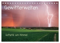Cover-Bild zum Titel 'Gewitterwelten (Tischkalender 2027 DIN A5 quer), CALVENDO Monatskalender' von 'Daniel Eggert'